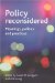 Policy Reconsidered : Meanings, Politics and Practices cover