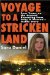 Voyage to a Stricken Land : Four Years on the Ground Reporting from Iraq a Woman's Inside Story cover
