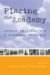 Placing the Academy : Essays on Landscape, Work, and Identity cover