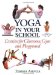 Yoga in Your School : Exercises for Classroom, Gym, And Playground cover