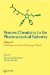 Process Chemistry in the Pharmaceutical Industry : Challenges in an Ever-changing Climate cover