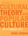 Cultural Theory And Popular Culture : An Introduction cover
