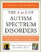 The A to Z of Autism Spectrum Disorders cover