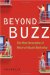 Beyond Buzz : The Next Generation of Word-of-Mouth Marketing cover