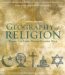  National Geographic Geography of Religion: Where God Lives, Where Pilgrims Walk