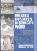 Making Business Districts Work : Leadership And Management of Downtown, Main Street, Business District, And Community Development Organizations cover