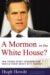 A Mormon in the White House?: 10 Things Every American Should Know About Mitt Romney