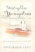 Starting Your Marriage Right : What You Need to Know and Do in the Early Years to Make It Last a Lifetime cover