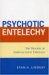 Psychotic Entelechy : The Dangers of Spiritual Gifts Theology cover