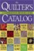 The Quilter's Catalog : A Comprehensive Resource Guide cover