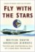 Fly With the Stars : British South American Airways, the Rise and Controversial Fall of a Long-haul Trailblazer cover