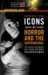 Icons of Horror And the Supernatural : An Encyclopedia of Our Worst Nightmares cover