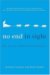 No End in Sight : My Life As a Blind Iditarod Racer cover