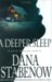 A Deeper Sleep : A Kate Shugak Novel cover