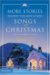 More Stories Behind the Best-loved Songs of Christmas cover