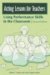 Acting Lessons for Teachers : Using Performance Skills in the Classroom cover