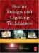 Scenic Design And Lighting Techniques : A Basic Guide for Theatre cover