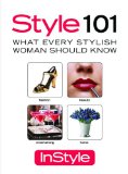 Style 101 : What Every Stylish Woman Should Know [Click for larger image]