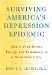 Surviving America's Depression Epidemic : How to Find Morale, Energy, and Community in a World Gone Crazy cover