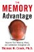 The Memory Advantage : Improve Your Memory, Mood And Confidence Throughout Life cover
