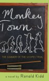 Monkey Town : The Summer of the Scopes Trial [Click for larger image]