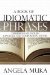 A Book of Idiomatic Phrases : Expressions of English Language and Composition Letters cover