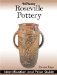 Warmans Roseville Pottery : Identification and Price Guide cover