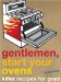 Gentlemen, Start Your Ovens : Killer Recipes for Guys cover