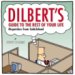 Dilbert's Guide to the Rest of Your Life : Dispatches from Cubicleland cover