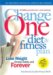  Changeone, the Diet & Fitness Plan: Lose Weight Simply, Safely, And Forever