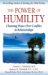 The Power of Humility : Choosing Peace over Conflict in Relationships cover