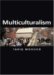 Multiculturalism : A Civic Idea cover