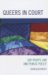 Queers in Court : Gay Rights Law and Public Policy cover