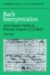  Bach Interpretation: Articulation Marks in Primary Sources of J.S. Bach
