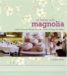 At Home with Magnolia : Classic American Recipes from the Owner of Magnolia Bakery cover