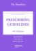 The Maudsley Prescribing Guidelines: The South London and Maudsley Nhs Trust & Oxleas Nhs Foundation Trust