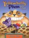 Yellowbelly and Plum Go to School cover