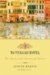 No Vulgar Hotel : The Desire and Pursuit of Venice cover
