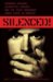 Silenced! : Academic Freedom, Scientific Inquiry, and the First Amendment Under Siege in America cover