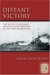 Distant Victory : The Battle of Jutland And the Allied Triumph in the First World War cover