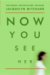  Now You See Her