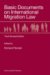 Basic Documents on International Migration Law cover