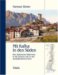Mit Kafka in Den Suden : Eine Historische Bilderreise in Die Schweiz Und Zu Den Oberitalienischen Seen cover