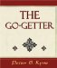 The Go-Getter : The Classic Story That Tells You How to Be One cover