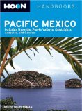 Moon Handbooks : Pacific Mexico [Click for larger image]