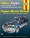 Subaru Legacy Automotive Repair Manual : All Legacy models 1990 through 1999 Includes Legacy Outback and Legacy Rrighton cover