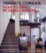 How to Live in Small Spaces : Design, Furnishing, Decoration, Detail for the Smaller Home cover