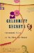 Celebrity Secrets : Official Government Files on the Rich and Famous cover