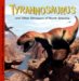 Tyrannosaurus and Other Dinosaurs of North America cover