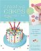 Creative Cakes Anyone Can Make cover